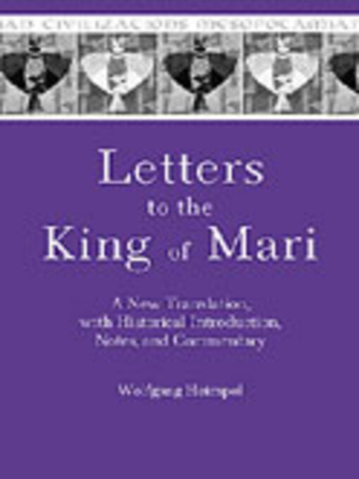 Title details for Letters to the King of Mari by Wolfgang Heimpel - Wait list